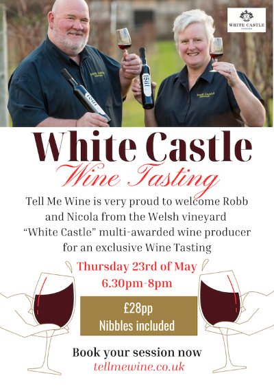 White Castle Vineyard (Wales) Wine Tasting - Thursday 23/05/2024 - 6.30pm-8pm