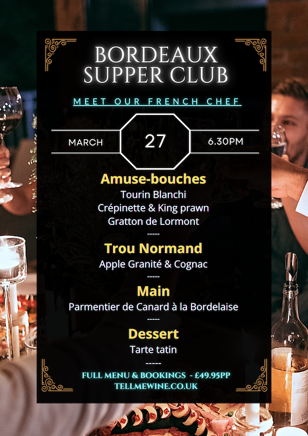 Bordeaux Supper Club - Thursday 27/03/2025 - 6.30pm - £49.95pp - Deposit £20pp